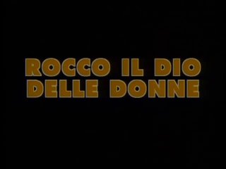 Rocco Il Dio Delle Donne - Escena1 - 1