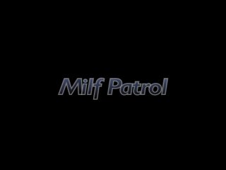 MILF Patrol - Szene1 - 1