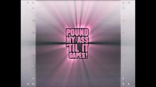 Pound My Ass &#39;Til It Gapes 1 - Scene1 - 1