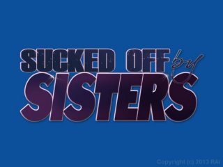 Sucked Off By Sisters - Scène1 - 1