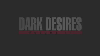 Dark Desires Vol. 11 - Scena1 - 1