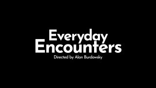 Everyday Encounters - Scene1 - 1