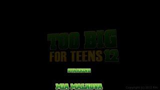 Too Big For Teens 12 - Escena4 - 6
