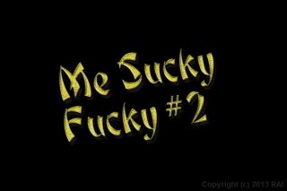 Me Sucky Fucky 2 - Cena1 - 1