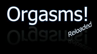 Orgasms Reloaded - Escena1 - 1