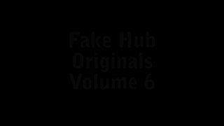 FakeHub Originals Vol. 6 - Scene1 - 1