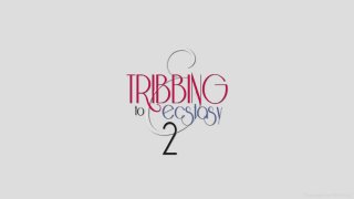 Tribbing To Ecstasy 2 - Scène1 - 1