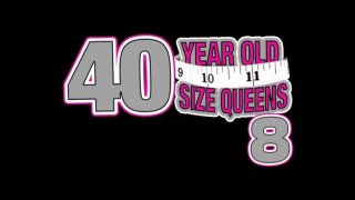 40 Year Old Size Queens 8 - Scene1 - 1