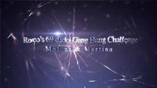 Rocco&#39;s 69 Dicks Gang Bang Challenge: Malena &amp; Martina - Scena1 - 1