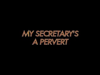 My Secretary&#39;s A Pervert - Scène1 - 1