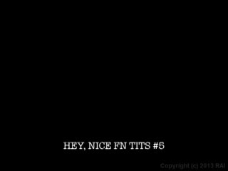 Hey Nice F&#39;n Tits! 5 - Escena6 - 6