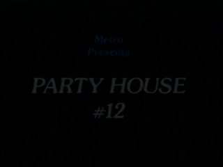 Party House #12 - Scène1 - 1