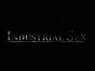 Industrial Sex - Scène1 - 1