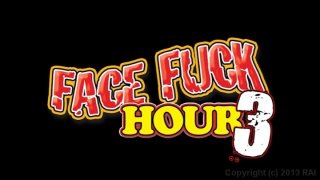 Face Fuck Hour 3 - Scène1 - 1