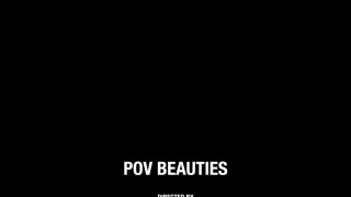 POV Beauties - Scene4 - 6