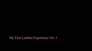 My First Lesbian Experience Vol. 3 - Scene4 - 6