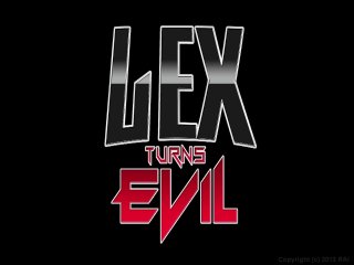 Lex Turns Evil - Scene1 - 1