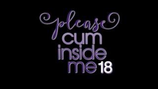 Please Cum Inside Me 18 - Szene1 - 1