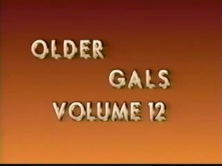 Older Gals! Volume 12 - Escena1 - 1
