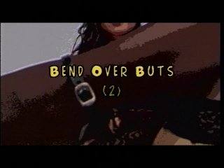 Bend Over Butts 2 - Scène1 - 1