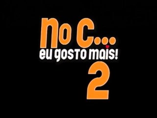 No C... Eu Gosto Mais! 2 - Szene1 - 1