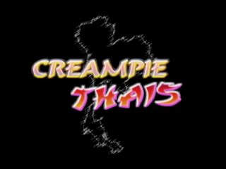 Creampie Thais #7 - Scène5 - 1
