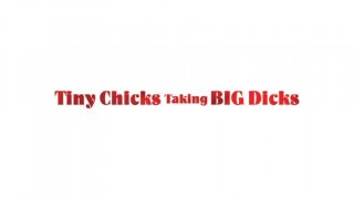 Tiny Chicks Taking Big Dicks - Scène1 - 1