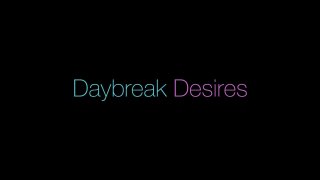 Daybreak Desires - Scene5 - 6
