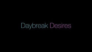 Daybreak Desires - Scène5 - 6