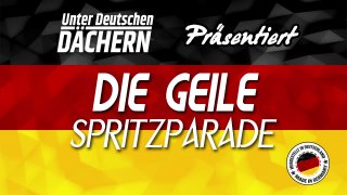 Die Geile Spritzparade - Scene1 - 1