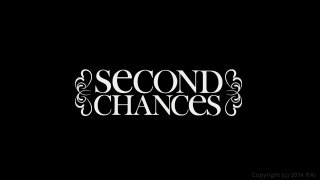 Second Chances - Scène1 - 1