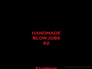 Handmade Blowjobs #2 - Scene4 - 6