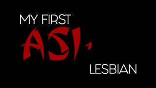 My First Asian Lesbian - Scena1 - 1