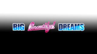 Big Beautiful Dreams - Scene1 - 1