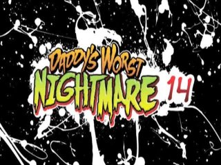 Daddy&#39;s Worst Nightmare #14 - Scene1 - 1