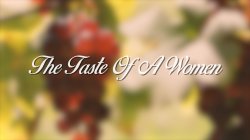 'Taste Of A Woman, The' screenshot nº 1