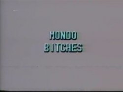 Captura de 'Mondo Bitches' nº 1