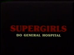'Supergirls Do General Hospital' screenshot nº 1