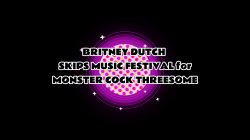 Captura de 'Britney Dutch Skips Music Festival For Monster Cock Threesome' nº 1