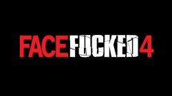 Captura de 'Face Fucked 4' nº 2