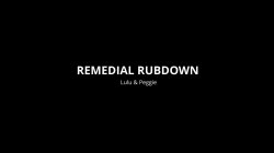 Captura de 'Remedial Rubdown' nº 1