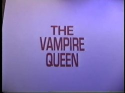 Captura de 'The Vampire Queen' nº 3