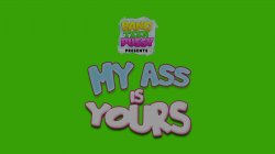 Captura de 'My Ass Is Yours' nº 1