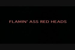 Captura de 'Flamin' Ass Redheads' nº 1
