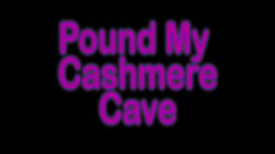 'Pound My Cashmere Cave' screenshot nº 1