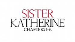 Captura de 'Sister Katherine: Chapters 1-6' nº 1