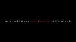 Captura de 'Seduced By My Stepdaughter In The Woods' nº 8