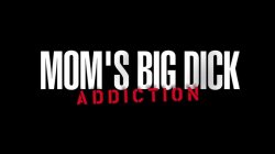 'Mom's Big Dick Addiction' screenshot nº 2