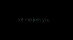 Captura de 'Let Me Jerk You' nº 7