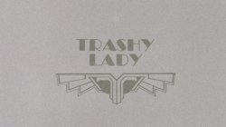 'Trashy Lady' screenshot nº 1